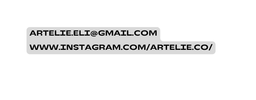 artelie eli gmail com www instagram com artelie co